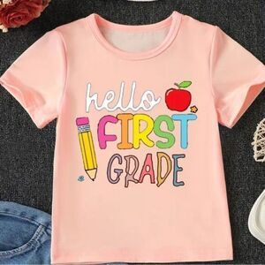 NWT Child Girls Pink Short Sleeve Graphic Tee Shirt “Hello First Grade” - Size 5